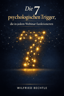 Die-7-psychologischen-Trigger-die-in-jedem-Webinar-funktionieren-Frontcover-1-komp.png
