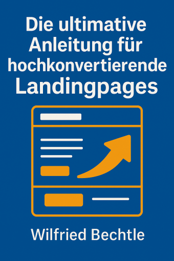 Die-ultimative-Anleitung-fuer-hochkonvertierende-Landingpages-Cover-2.png