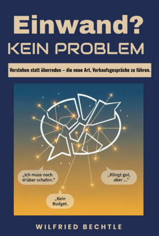 Einwand? Kein Problem. Verstehen statt überreden - die neue Art, Verkaufsgespräche zu führen. Einwände sind kein Hindernis. Sie sind Information. Die Frage ist nicht, wie man sie „überwindet“, sondern wie man sie versteht.  Dieses Buch zeigt dir einen neu